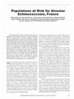 Research paper thumbnail of Populations at Risk for Alveolar Echinococcosis, France