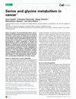 Research paper thumbnail of Serine and glycine metabolism in cancer