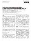 Research paper thumbnail of Insulin signal transduction and glucose transport in adipocytes from obese women: Effects of low calorie diet