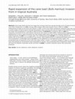 Research paper thumbnail of Rapid expansion of the cane toad (Bufo marinus) invasion front in tropical Australia