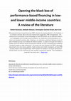 Research paper thumbnail of Opening the ‘black box’ of performance-based financing in low- and lower middle-income countries: a review of the literature