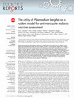 Research paper thumbnail of The utility of Plasmodium berghei as a rodent model for anti-merozoite malaria vaccine assessment