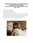 Research paper thumbnail of Workload-Related Musculoskeletal Disorders among Hotel Housekeepers: Employer Records Reveal a Growing National Problem