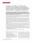 Research paper thumbnail of Evaluation of the Efficacy of ChAd63-MVA Vectored Vaccines Expressing Circumsporozoite Protein and ME-TRAP Against Controlled Human Malaria Infection in Malaria-Naive Individuals