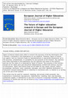 Research paper thumbnail of The future of higher education research in Europe