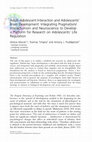 Research paper thumbnail of Adult-Adolescent Interaction and Adolescents’ Brain Development: Integrating Pragmatism/Interactionism and Neuroscience to Develop a Platform for Research on Adolescents’ Life Regulation