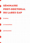 Research paper thumbnail of SÉMINAIRE POST-DOCTORAL DU LABEX CAP Création et transactions patrimoniales