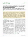 Research paper thumbnail of Presence of Fusarium Species and Other Toxigenic Fungi in Malting Barley and Multi-Mycotoxin Analysis by Liquid Chromatography− High-Resolution Mass Spectrometry