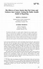 Research paper thumbnail of The Effects of News Stories that Put Crime and Violence Into Context: Testing the Public Health Model of Reporting