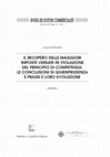 Research paper thumbnail of Il recupero delle maggiori imposte versate in violazione del principio di competenza: le conclusioni di giurisprudenza e prassi e loro evoluzione