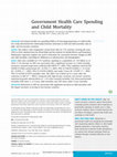 Research paper thumbnail of Government Health Care Spending and Child Mortality