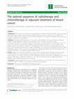 Research paper thumbnail of The optimal sequence of radiotherapy and chemotherapy in adjuvant treatment of breast cancer