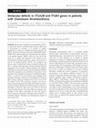 Research paper thumbnail of Molecular defects in ITGA2B and ITGB3 genes in patients with Glanzmann thrombasthenia