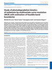 Research paper thumbnail of Study of photodegradation kinetics of melatonin by multivariate curve resolution (MCR) with estimation of feasible band boundaries