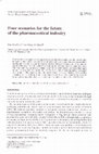 Research paper thumbnail of Four scenarios for the future of the pharmaceutical industry