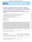 Research paper thumbnail of Moving' a paralysed hand: bimanual coupling effect in patients with anosognosia for hemiplegia