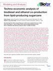 Research paper thumbnail of Techno-economic analysis of biodiesel and ethanol co-production from lipid-producing sugarcane