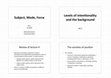 Research paper thumbnail of Subject, Mode, Force 5 – Levels of intentionality and the background