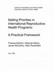 Research paper thumbnail of Center for Population and Family Health Columbia School of Public Health Setting Priorities in International Reproductive Health Programs: A Practical Framework