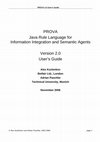 Research paper thumbnail of PROVA 2.0 User’s Guide PROVA Java Rule Language for Information Integration and Semantic Agents Version 2.0 User’s Guide