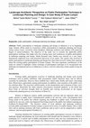 Research paper thumbnail of Landscape Architects’ Perspective on Public Participation Technique in Landscape Planning and Design: A Case Study of Kuala Lumpur