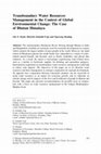 Research paper thumbnail of Transboundary Water Resources Management in the Context of Global Environmental Change: The Case of Bhutan Himalaya