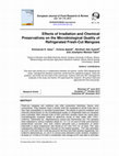 Research paper thumbnail of Effects of Irradiation and Chemical Preservatives on the Microbiological Quality of Refrigerated fresh-Cut Mangoes