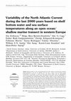 Research paper thumbnail of Variability of the North Atlantic Current during the last 2000 years based on shelf bottom water and sea surface temperatures along an open ocean/shallow marine transect in western Europe