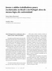 Research paper thumbnail of Young and adult workers with little schooling in Brazil and Portugal; targets of the same logic of conformity | Jovens e adultos trabalhadores pouco escolarizados no Brasil e em Portugal: Alvos da mesma lógica de conformidade