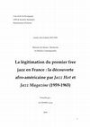 Research paper thumbnail of La légitimation du free jazz en France - la découverte afro américaine par jazz hot et jazz magazine - 1959_1965