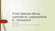 Research paper thumbnail of Il link Vietnam-Africa: commercio, cooperazione e…rinoceronti