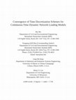 Research paper thumbnail of Submission to the DTA2012 Special Issue: Convergence of Time Discretization Schemes for Continuous-Time Dynamic Network Loading Models