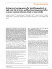 Research paper thumbnail of An improved scoring system for identifying patients at high early risk of stroke and functional impairment after an acute transient ischemic attack or minor stroke