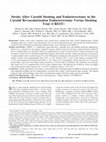 Research paper thumbnail of Stroke after carotid stenting and endarterectomy in the Carotid Revascularization Endarterectomy versus Stenting Trial (CREST)