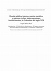 Research paper thumbnail of Deuda pública interna, patrón metálico y guerras civiles: interconexiones institucionales, la Colombia del siglo XIX