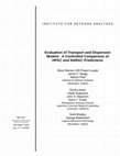 Research paper thumbnail of Evaluation of Transport and Dispersion Models: A Controlled Comparison of HPAC and NARAC Predictions