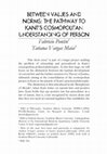 Research paper thumbnail of Between Values and Norms: the pathway to Kant's cosmopolitan understanding of person