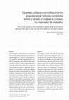 Research paper thumbnail of The urban question and population aging: brief connections between the right to the city and the elderly in the labor market (in Portuguese)