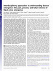 Research paper thumbnail of Interdisciplinary approaches to understanding disease emergence: the past, present, and future drivers of Nipah virus emergence