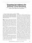 Research paper thumbnail of Targeting Surveillance for Zoonotic Virus Discovery