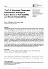 Research paper thumbnail of The 3-D Animated Codescape: Imperfection and Digital Labor Zones in Wall-E (2008) and Wreck-It Ralph (2012