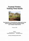 Research paper thumbnail of Treated Timber, Ticking Time-bomb