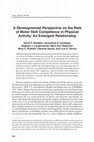 Research paper thumbnail of A Developmental Perspective on the Role of Motor Skill Competence in Physical Activity: An Emergent Relationship