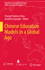 Research paper thumbnail of Chinese education models in a global age/chapter 17: Educative and child-rearing practices among recent Chinese migrants in Australia: Continuity, change, hybridity