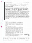 Research paper thumbnail of Fruit and vegetable consumption in a sample of 11-year-old children in ten European countries – the PRO GREENS cross-sectional survey