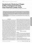 Research paper thumbnail of Nondestructive Monitoring of Oxygen Profiles in Packaged Foods Using Phase-Fluorimetric Oxygen Sensor