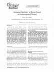 Research paper thumbnail of Aromatase Inhibitors for Breast Cancer in Postmenopausal Women