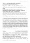 Research paper thumbnail of Integrating nutrition and early child-development interventions among infants and preschoolers in rural India