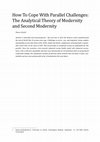 Research paper thumbnail of How To Cope With Parallel Challenges: The Analytical Theory of Modernity and Second Modernity