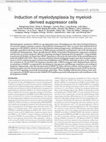 Research paper thumbnail of Induction of myelodysplasia by myeloid-derived suppressor cells